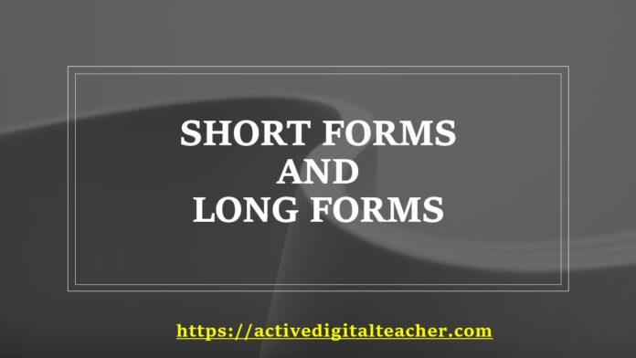 Short forms and Long forms