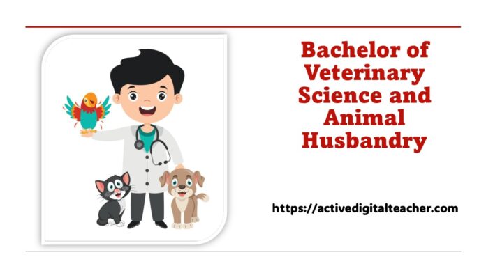 Bachelor of Veterinary Science and Animal Husbandry