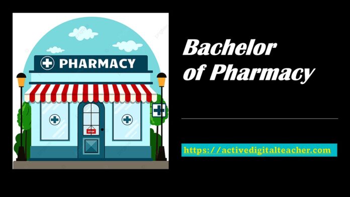 Bachelor of Pharmacy