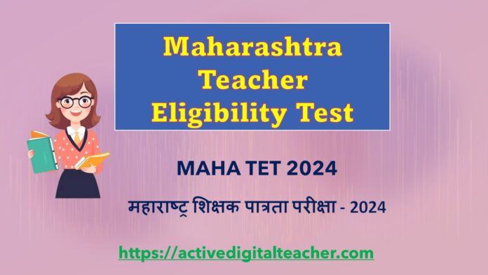 Maharashtra Teacher Eligibility Test